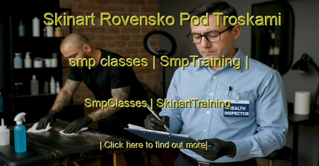 Skinart Rovensko Pod Troskami smp classes | SmpTraining | SmpClasses | SkinartTraining-Czech Republic